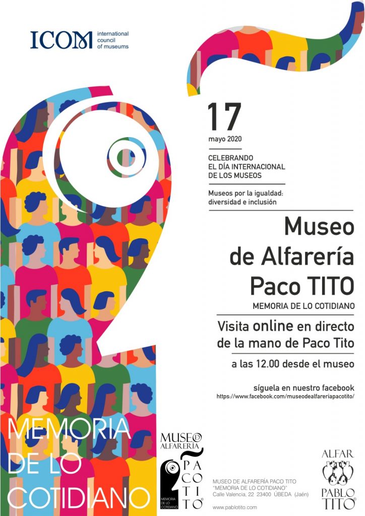 Cartel Día Internacional de los Museos.
Visita guiada on line de la mano de Paco TITO en directo desde nuestra página de Facebook.